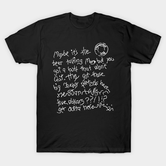 Maybe it's the beer talking T-Shirt by Rock Bottom